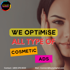 Kyna Digital world optimise cosmetic ads